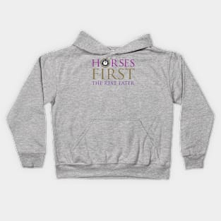 Horses First The Rest Later Kids Hoodie